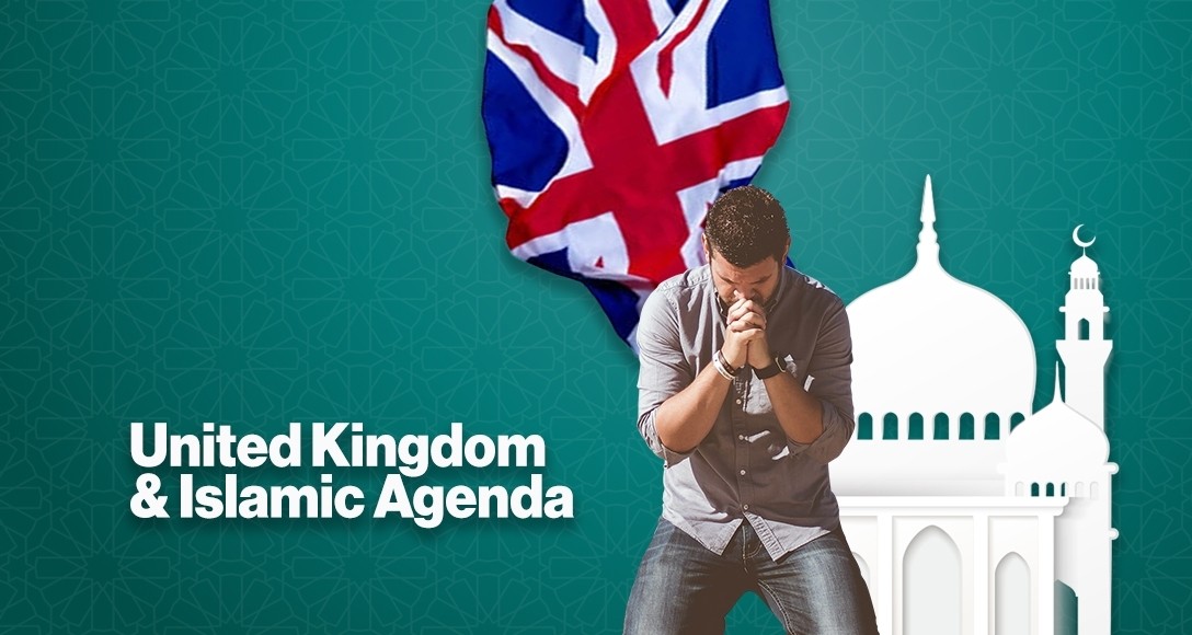 United Kingdom & Islamic Agenda